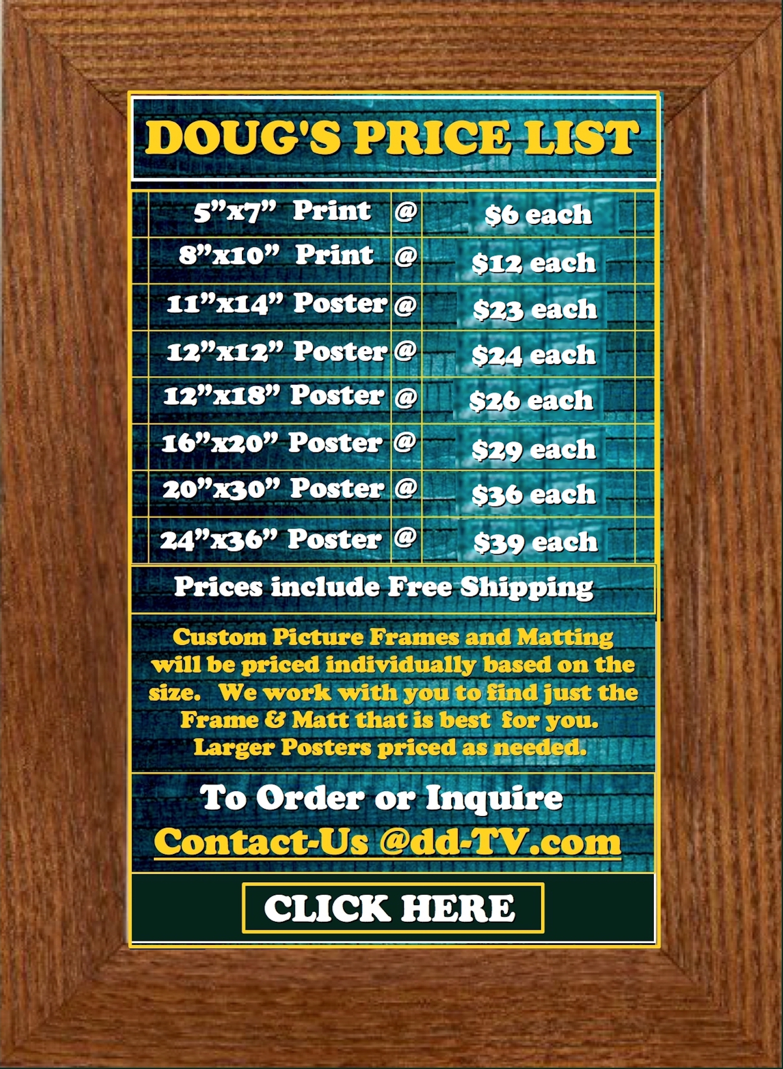 ========================================================DOUG-PICTURES-PRICE-LIST-1-22=========================================================DOUGS PICTURES FULL-PRICE-LIST========